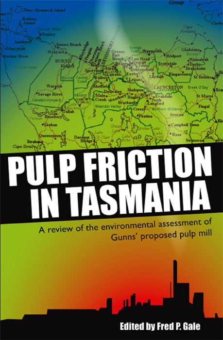 Pulp Friction In Tasmania