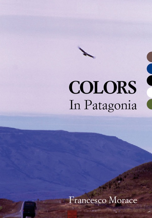 Colors in Patagonia