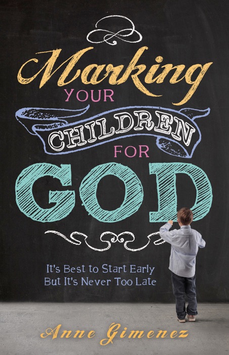 Marking Your Children for God