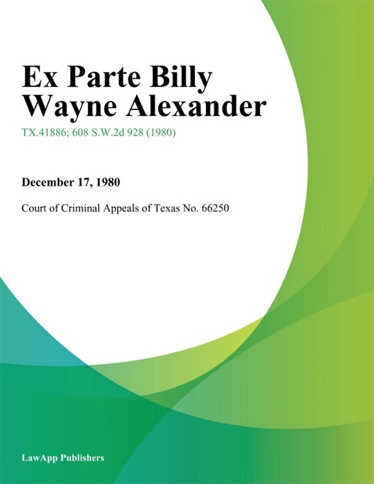 Ex Parte Billy Wayne Alexander