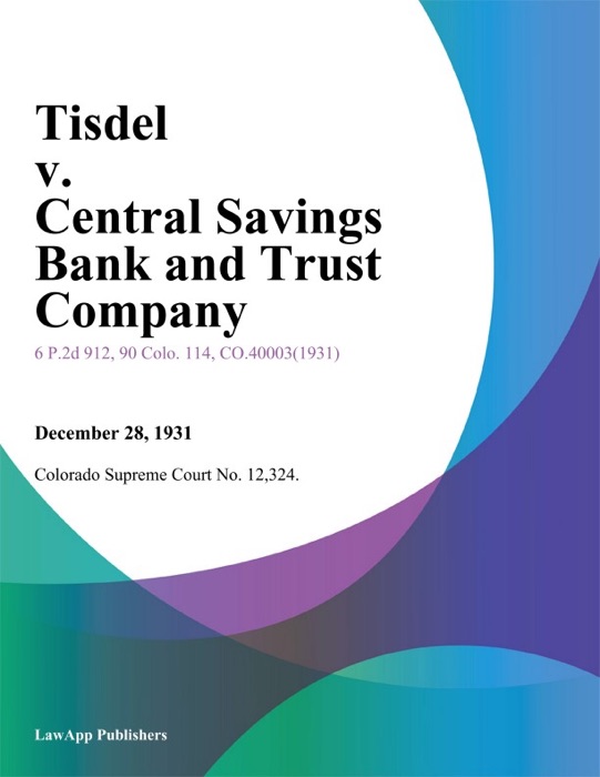 Tisdel v. Central Savings Bank and Trust Company