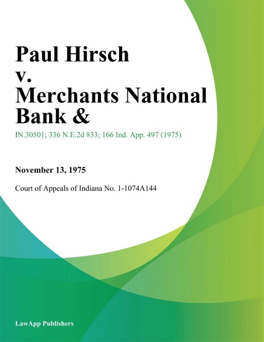 Paul Hirsch v. Merchants National Bank &