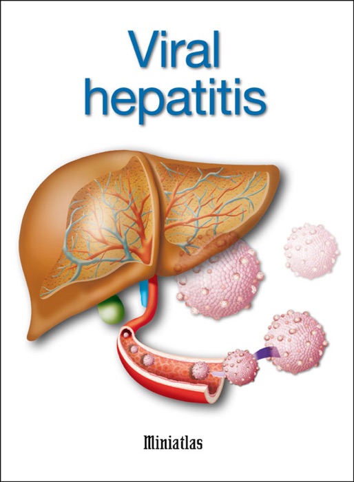 Viral Hepatitis Miniatlas