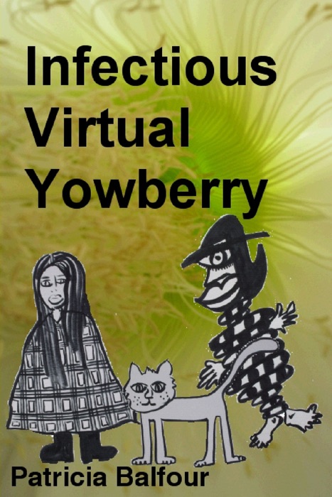 Infectious Virtual Yowberry