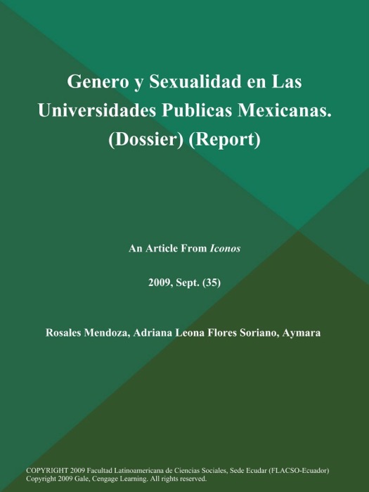 Genero y Sexualidad en Las Universidades Publicas Mexicanas (Dossier) (Report)