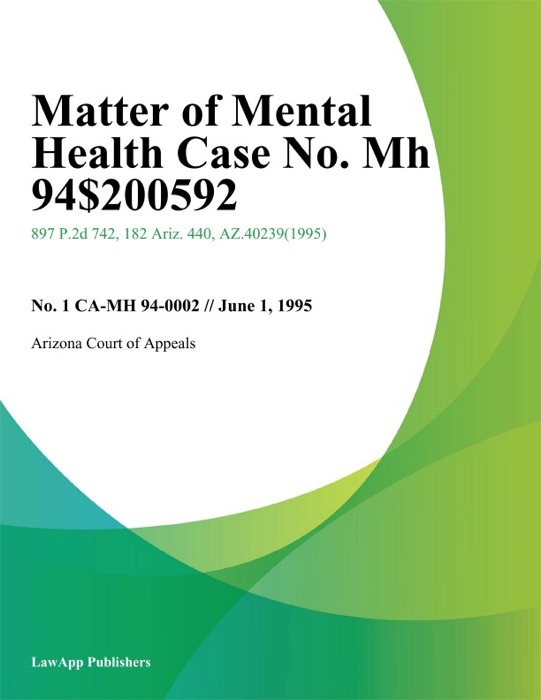 Matter Of Mental Health Case No. Mh 94-00592