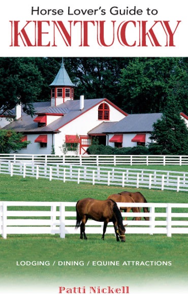 Horse Lover's Guide to Kentucky