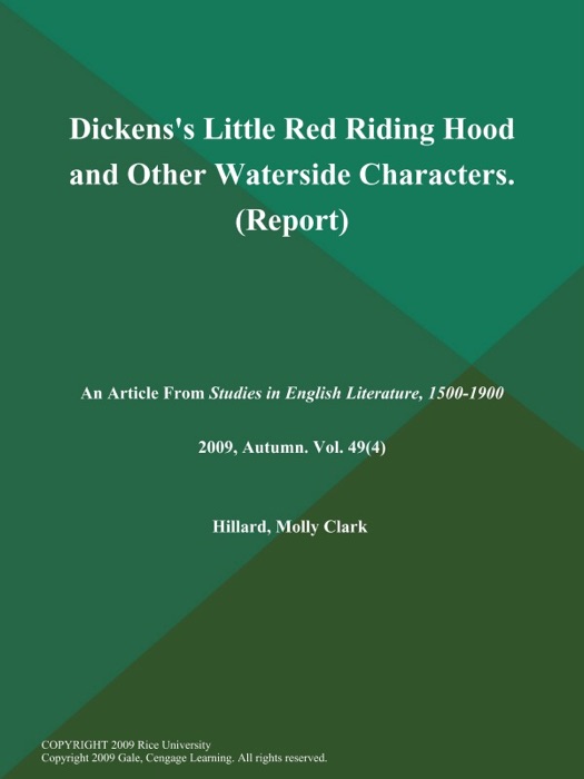 Dickens's Little Red Riding Hood and Other Waterside Characters (Report)