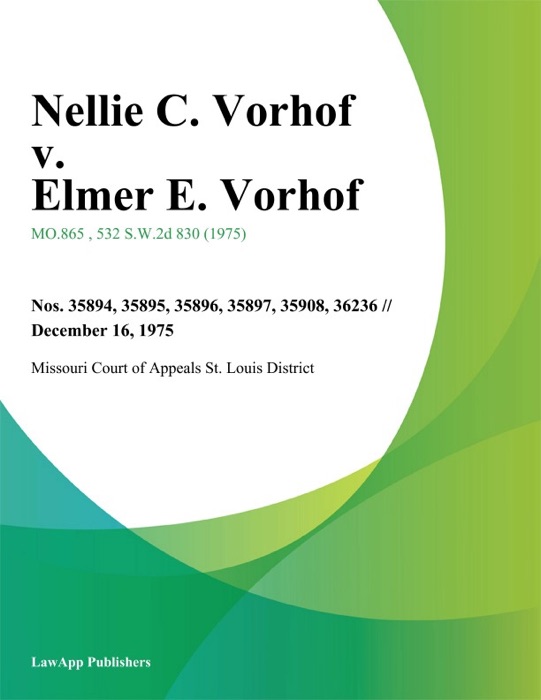 Nellie C. Vorhof v. Elmer E. Vorhof