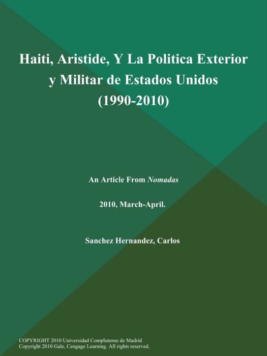 Haiti, Aristide, Y la Politica Exterior y Militar de Estados Unidos (1990-2010)