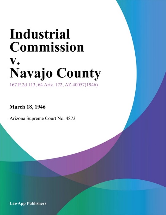 Industrial Commission V. Navajo County