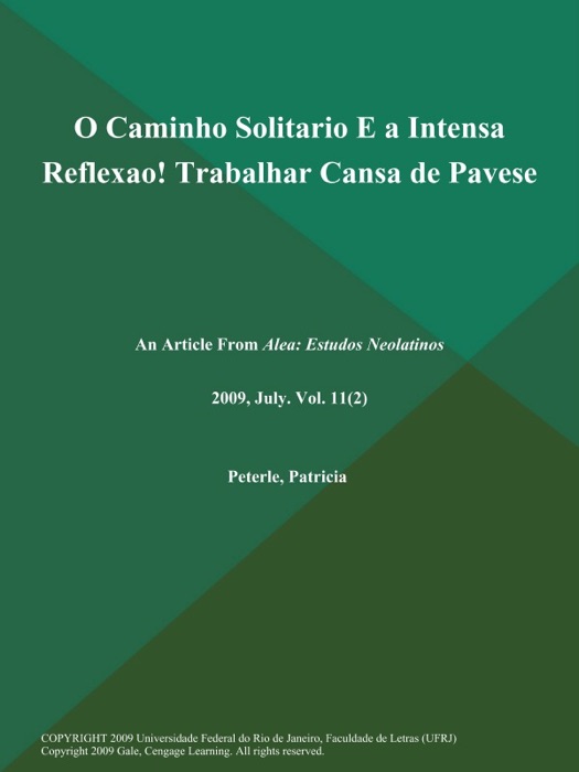 O Caminho Solitario E a Intensa Reflexao! Trabalhar Cansa de Pavese