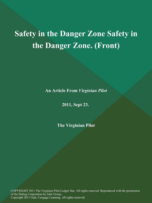 Safety in the Danger Zone Safety in the Danger Zone (Front)