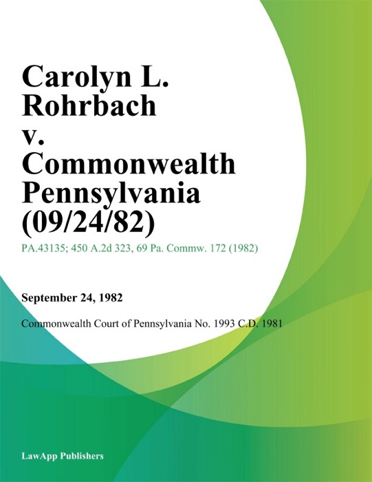 Carolyn L. Rohrbach v. Commonwealth Pennsylvania