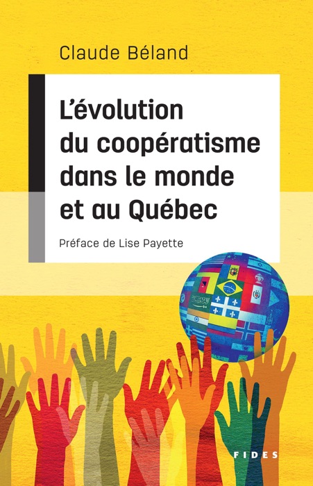 L’évolution du coopératisme dans le monde et au Québec