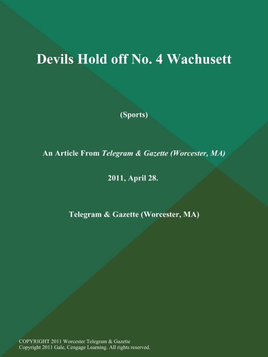 Devils Hold off No. 4 Wachusett (Sports)