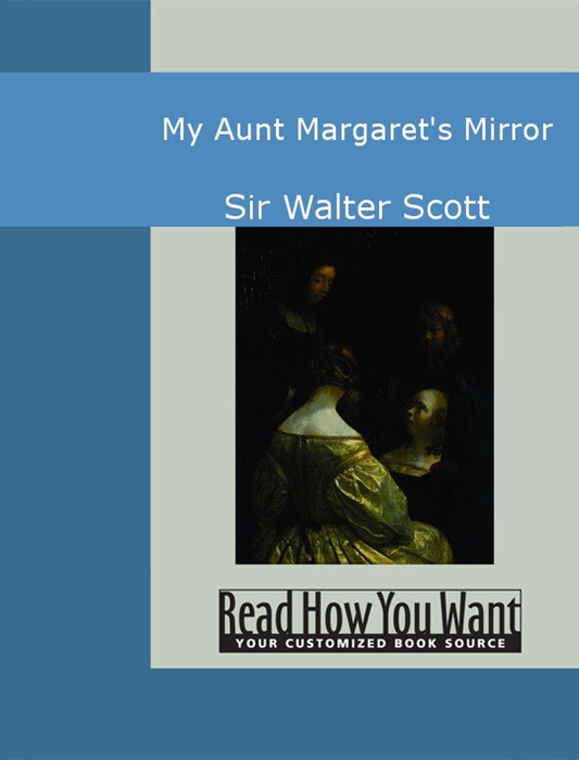 My Aunt Margaret's Mirror