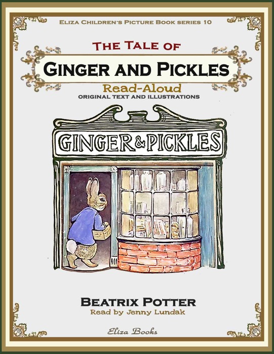The Tale of Ginger and Pickles: Read Aloud