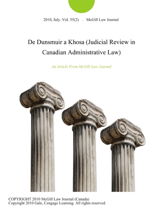 De Dunsmuir a Khosa (Judicial Review in Canadian Administrative Law)