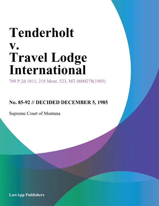 Tenderholt v. Travel Lodge International