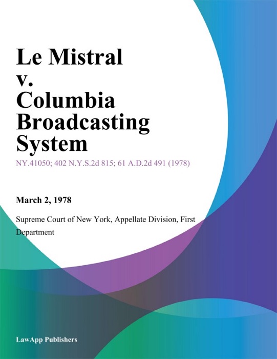 Le Mistral v. Columbia Broadcasting System