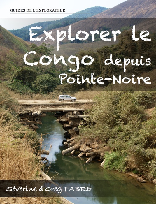 Explorer le Congo depuis Pointe-Noire