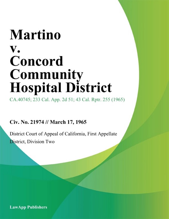 Martino v. Concord Community Hospital District