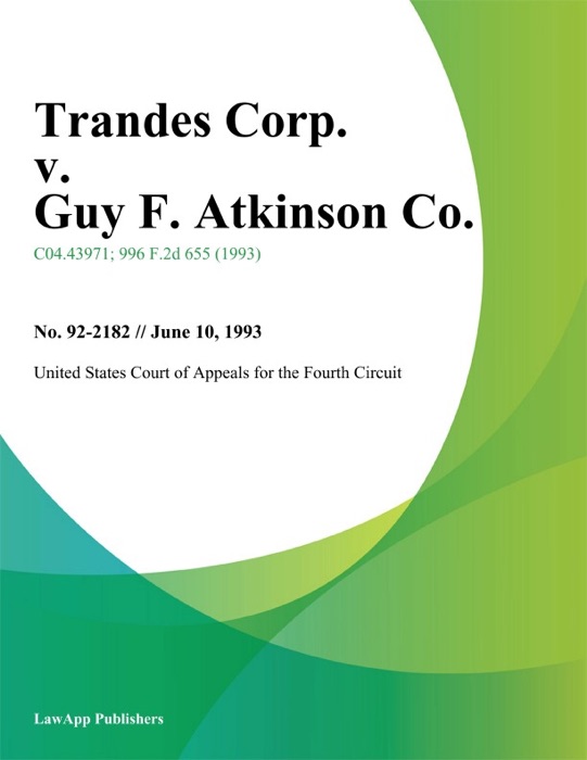Trandes Corp. v. Guy F. Atkinson Co.