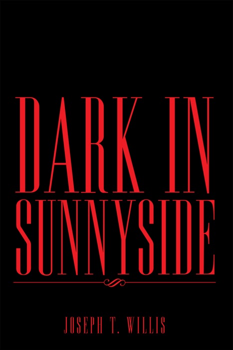 Dark in Sunnyside