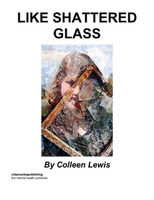 Like Shattered Glass