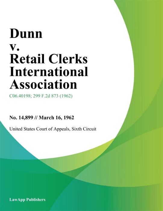 Dunn v. Retail Clerks International Association