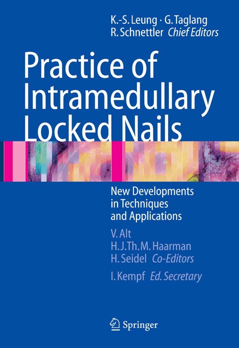 Practice of Intramedullary Locked Nails