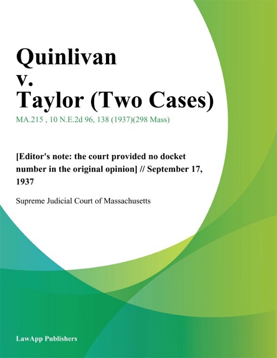 Quinlivan v. Taylor (Two Cases)