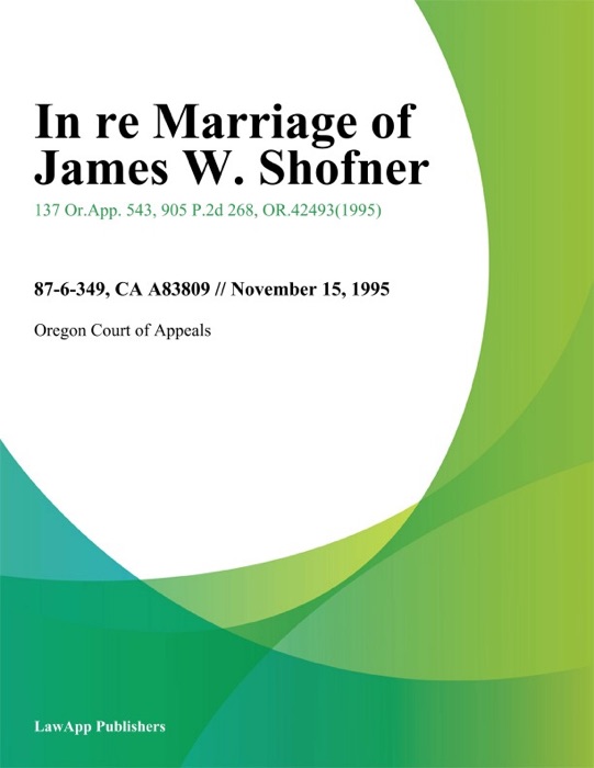 In Re Marriage of James W. Shofner