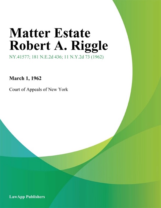 Matter Estate Robert A. Riggle