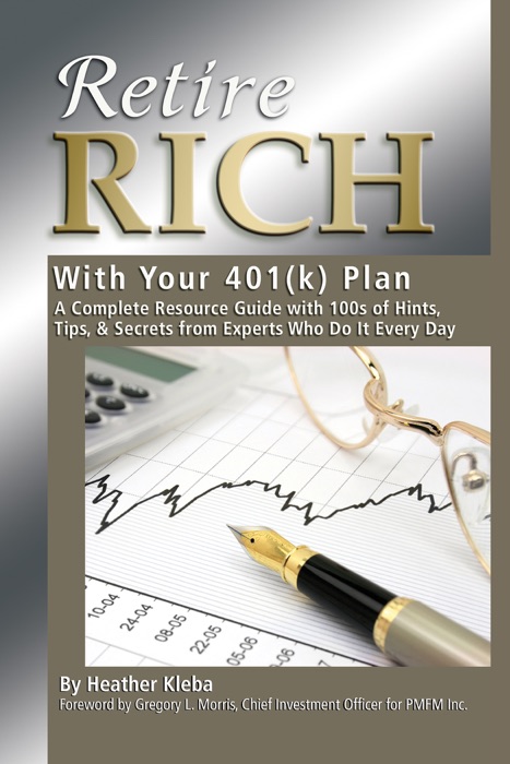 Retire Rich With Your 401K Plan