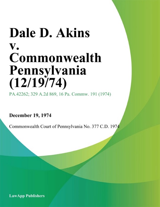 Dale D. Akins v. Commonwealth Pennsylvania