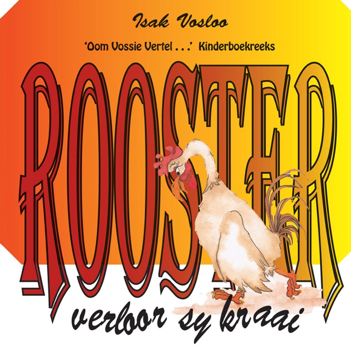 Rooster Verloor Sy Kraai
