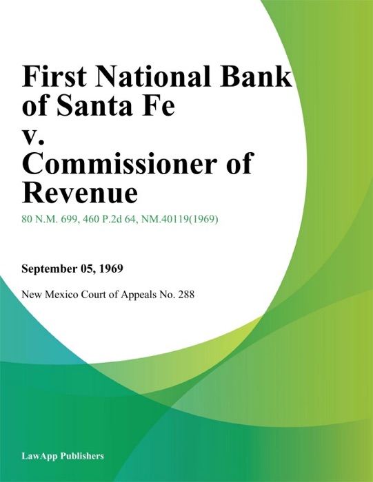 First National Bank of Santa Fe v. Commissioner of Revenue