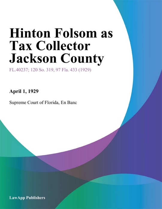 Hinton Folsom as Tax Collector Jackson County