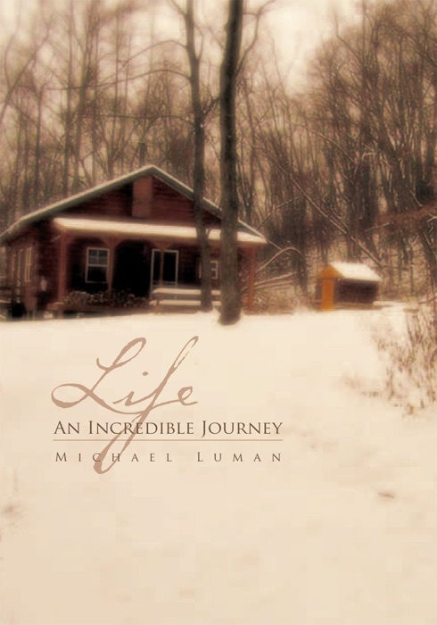 Life: An Incredible Journey