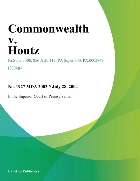 Commonwealth v. Houtz