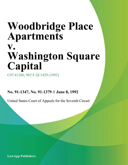 Woodbridge Place Apartments v. Washington Square Capital