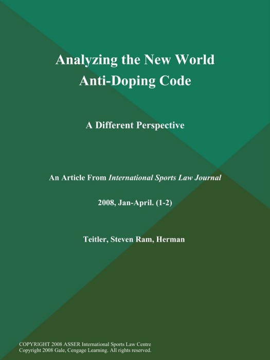 Analyzing the New World Anti-Doping Code: A Different Perspective