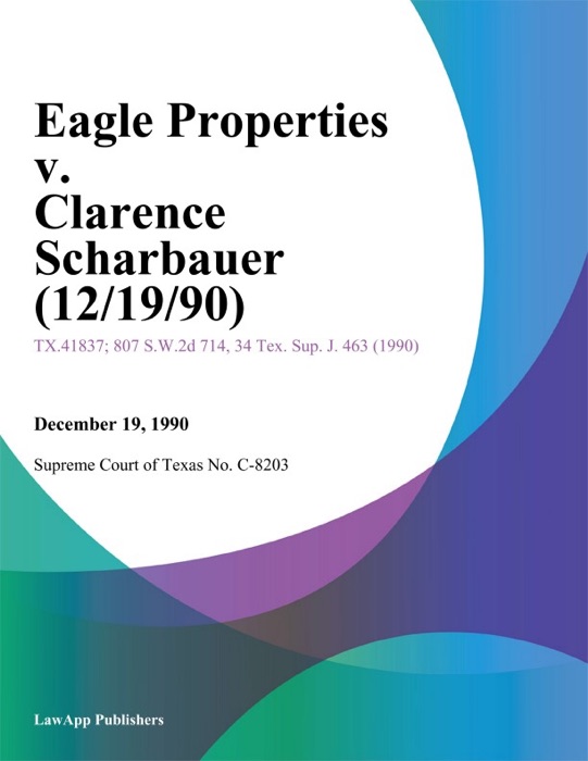 Eagle Properties V. Clarence Scharbauer (12/19/90)