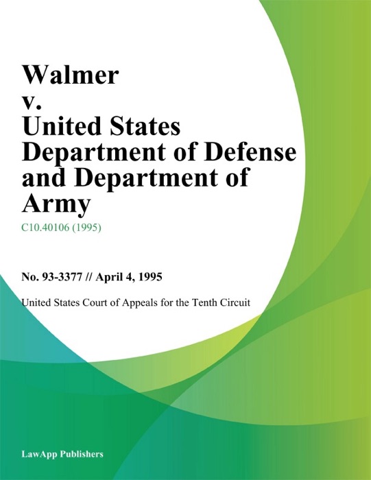 Walmer V. United States Department Of Defense And Department Of Army