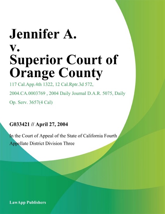 Jennifer A. V. Superior Court Of Orange County