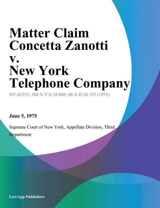 Matter Claim Concetta Zanotti v. New York Telephone Company