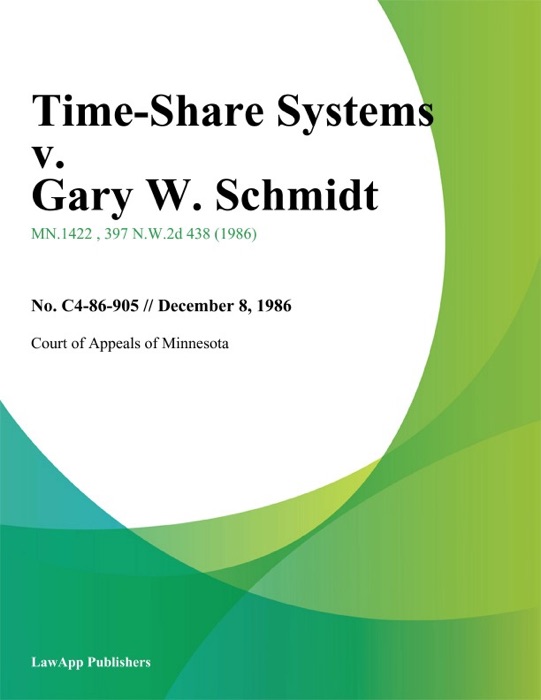 Time-Share Systems v. Gary W. Schmidt