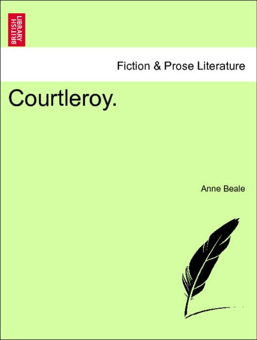 Courtleroy. VOL. II